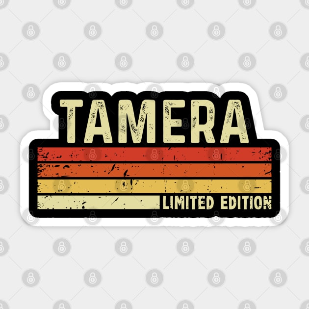Tamera Name Vintage Retro Limited Edition Gift Tamera Sticker